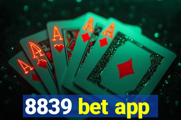 8839 bet app